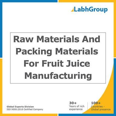 Raw Materials And Packing Materials For Fruit Juice Manufacturing