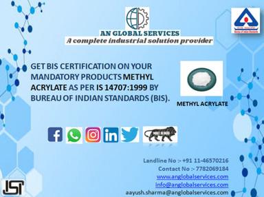 Methyl Acrylate ISI Certification