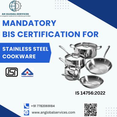 Bis Certification FOR STAINLESS STEEL COOKWARE