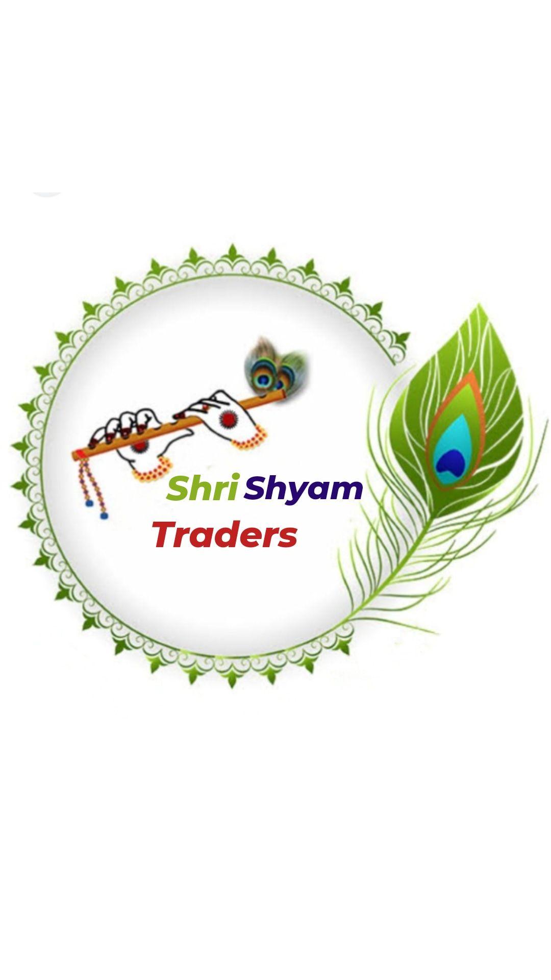 SHRI SHYAM TRADERS