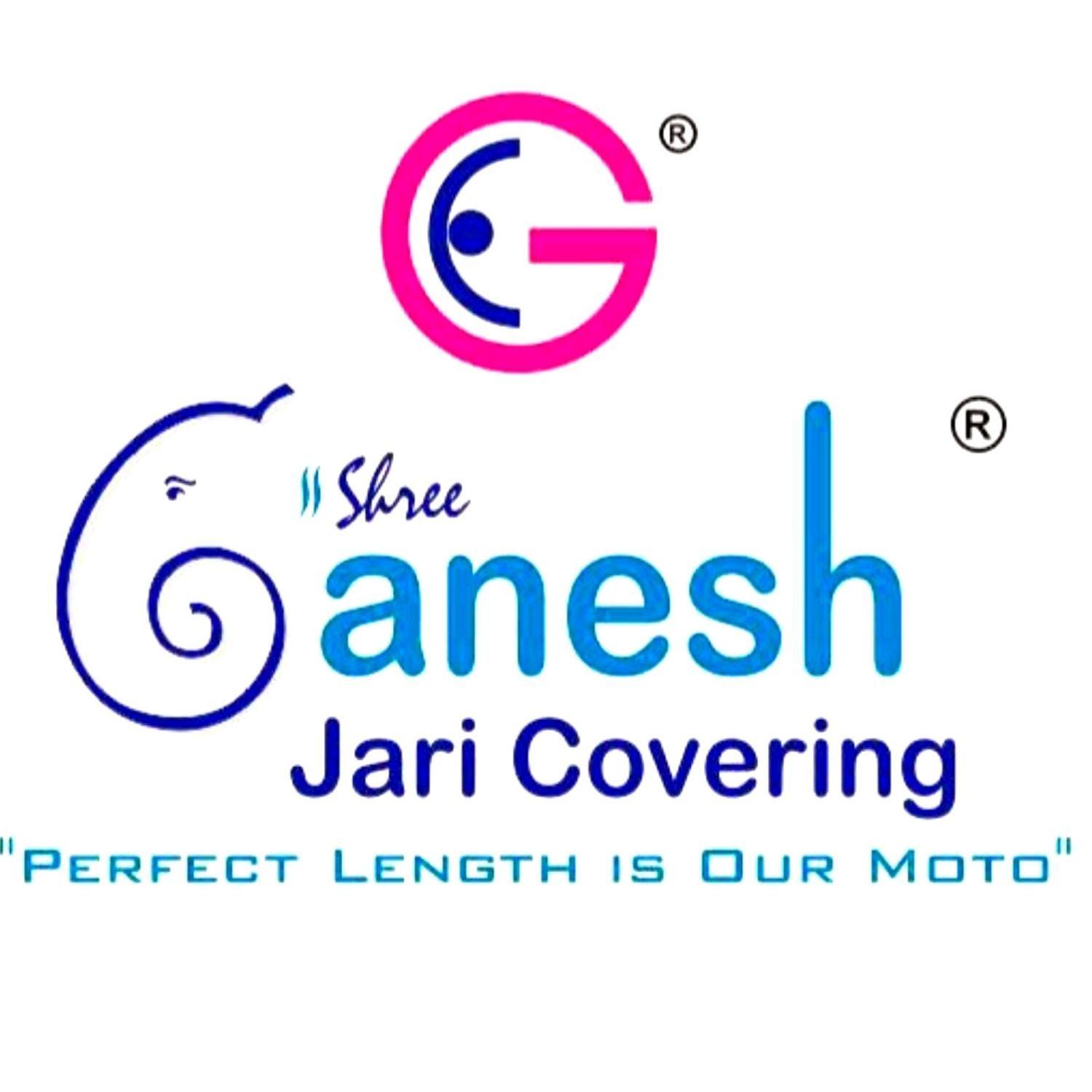 SHREE GANESH JARI COVERING