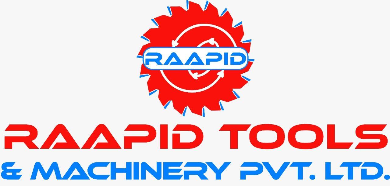 RAAPID TOOLS AND MACHINERY PVT LTD