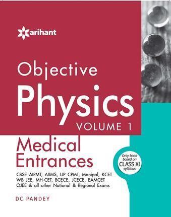 Objective Physics Vol 1 For Medical Entrances Book