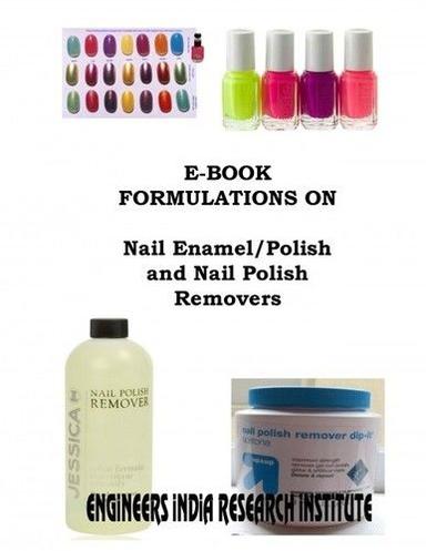 Stylish Design E Book Formulations On Nail Enamel And Nail Polish Removers