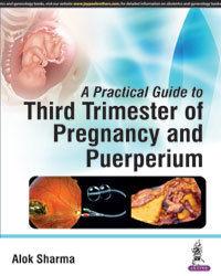 गर्भावस्था और प्यूपरेरियम की तीसरी तिमाही के लिए एक प्रैक्टिकल गाइड पर किताब 