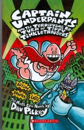 Captain Underpants And The Terrifying Return Of Tippy Tinkletrousers Book Audience: Children