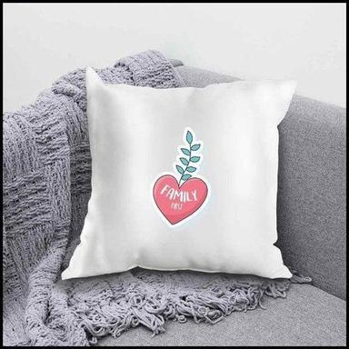 White Satin Fabrics Family First Printed Cushion Cover With Size 16X16