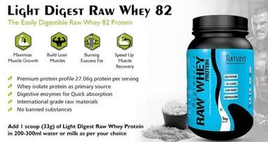 Quick Absorption Light Digest Raw Whey 82 Protein Powder For Beginners - 1 Kg Pack Efficacy: Promote Healthy & Growth