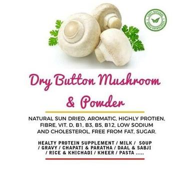 Pale Yellow; White Highly Aromatic And Flavorful Dry Button Mushroom And Powder