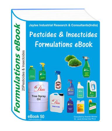 Pesticides And Insecticides Manufacturing Formulations Ebook