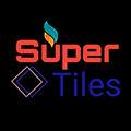 SUPER TILES AND SANITARY